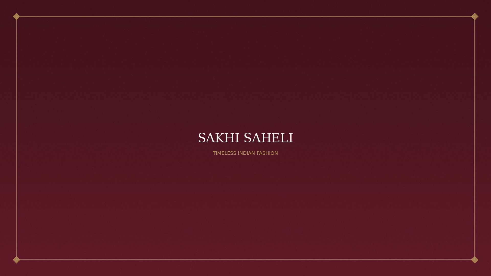 Elegant Indian ethnic fashion at Sakhi Saheli